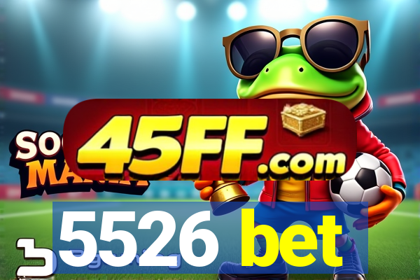 5526 bet